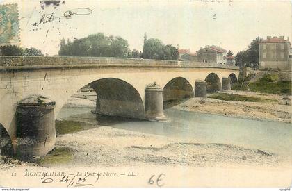 CPA Montelimar Le Pont de Pierre