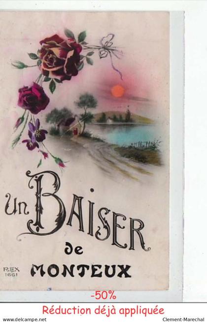 MONTEUX - Un baiser de Monteux - Très bon état