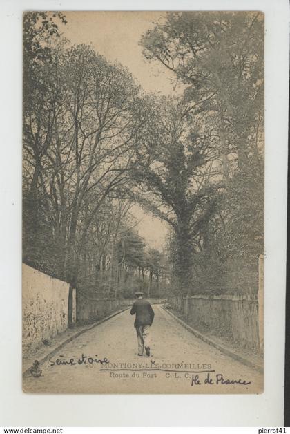 MONTIGNY LES CORMEILLES - Route du Fort