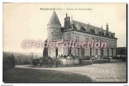 CPA Montjavoult Oise Chateau du Bout du Bois