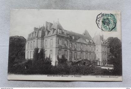 O857, Cpa 1907, Montmirail, le château, Marne 51