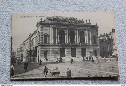 Cpa 1916, Montpellier, le théâtre, Hérault 34