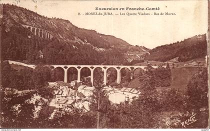 Exursion en Franche-Comte-Morez-de-Jura- Les Quatre Viaducs-Bas de Morez -CPA