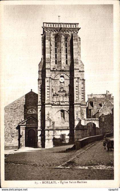 CPA Morlaix Eglise Saint Mathieu