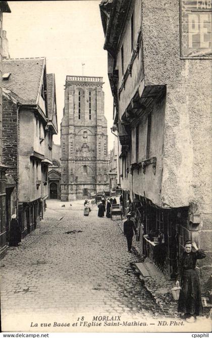 CPA Morlaix La rue Basse et I'Eglise Saint Mathieu