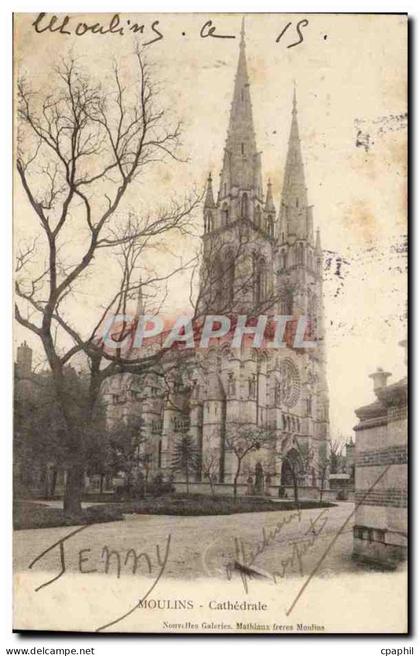 Moulins CPA CAthedrale