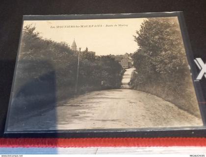 les  MOUTIERS LES MAUXFAITS *- route de Moricq