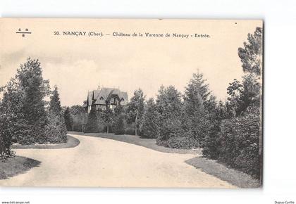 NANCAY - Château de la Varenne de Nançay - Entrée - très bon état