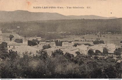 FRANCE - 83 - NANS les PINS - Vue générale