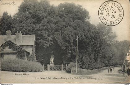 CPA Neufchatel En Bray Le Chateau De Valboury