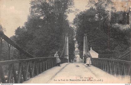 Sur le Pont de NEUVILLE SUR OISE