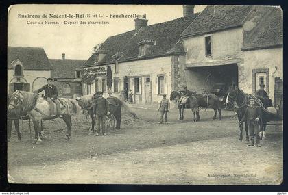 cpa  du 28  environs de Nogent le Roi -- Feucherolles - cour de ferme , départ des Charretiers   JIP92