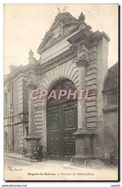 CPA Nogent le Rotrou Portail de l'Hotel Dieu