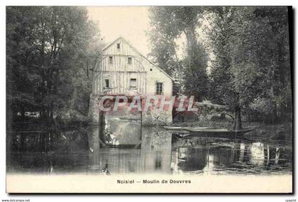 CPA Noisiel Moulin De Douvres