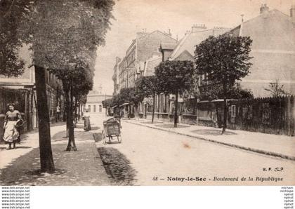 C P A - 93 - NOISY LE SEC  boulevard de la republique