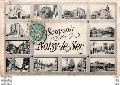 C P A  93 - NOISY LE SEC  souvenir de  noisy le sec  multivue