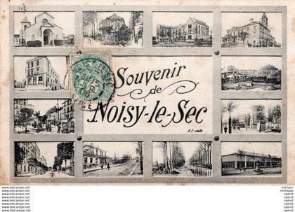 C P A  93 - NOISY LE SEC  souvenir de  noisy le sec  multivue
