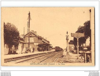 CPA 80 Noyelles sur Mer la gare