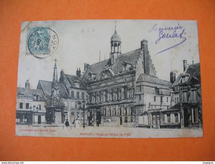 CPA  Noyon  1906  Place de l'Hôtel de Ville
