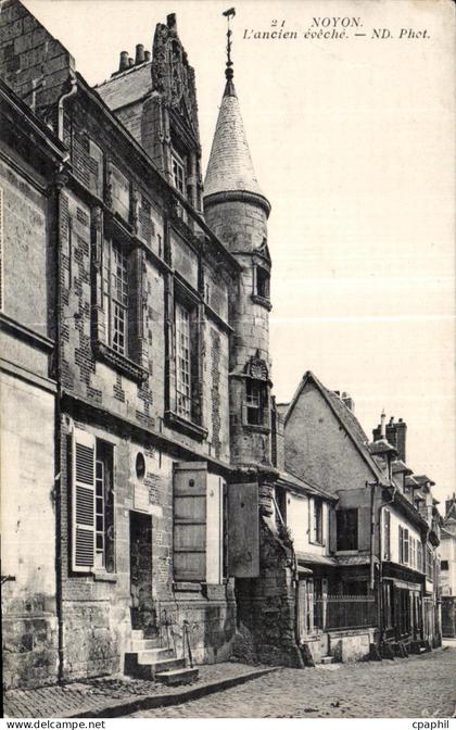 CPA Noyon L ancien eveche