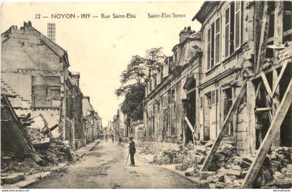 Noyon 1919 - Rue Saint Eloi