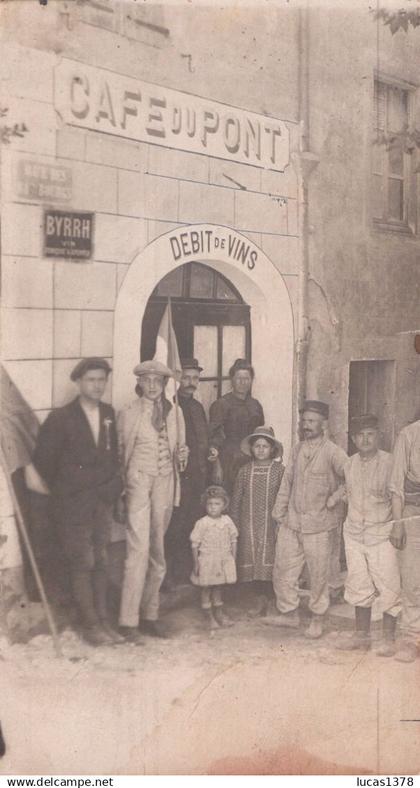 26 / NYONS / RARE CARTE PHOTO / CAFE  DU PONT/