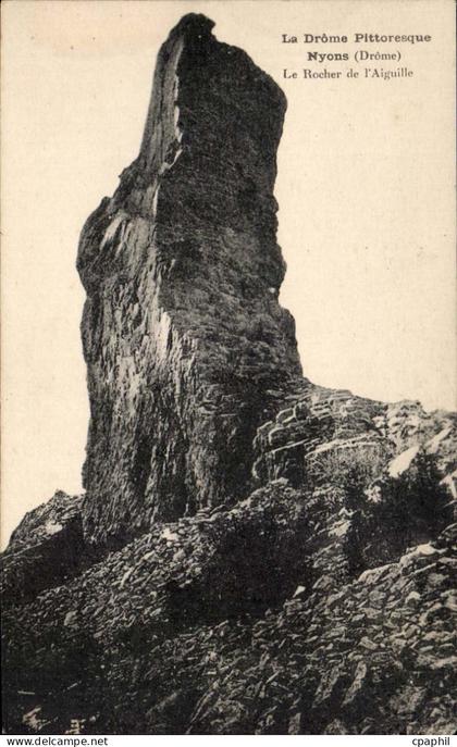 CPA Nyons Le rocher de l'aiguille