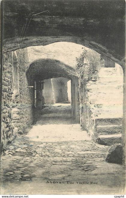 CPA Nyons Une Vieille rue