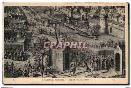 CPA Orleans ancien Siege d'orleans