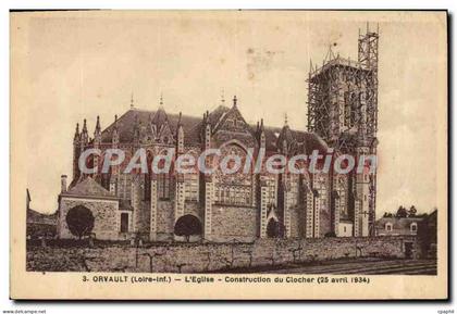 CPA Orvault Loire Inf l'Eglise Construction du Clocher 25 avril 1934