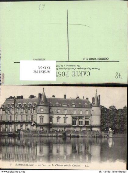 385896,Ile-de-France Yvelines Rambouillet Le Parc Le Chateau pris des Canaux Schloss