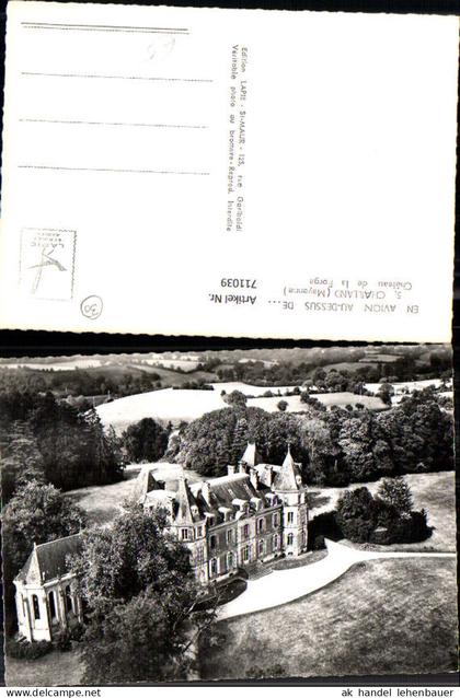 711039 France Fliegeraufnahme Chailland Mayenne Chateau de la Forge Schloss