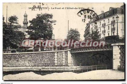 CPA Pantin Le Pont Et I'Hotel De Ville