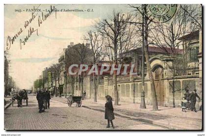 Pantin CPA LA route d'Aubervilliers