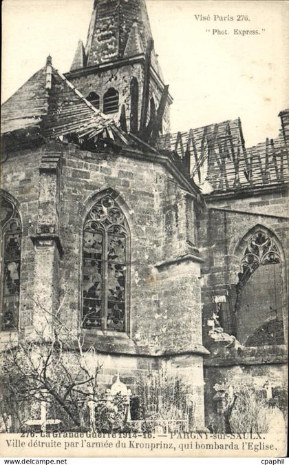CPA La Grande Guere Pargny Sur Saulx Ville Detruite Par l'Armee Du Kronprinz Militaria