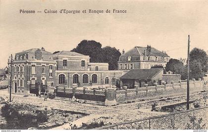 France - PERONNE (80) Caisse d'Epargne et Banque de France