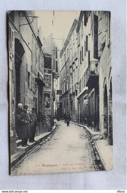 Perpignan, rue du Théâtre, Pyrénées Orientales 66