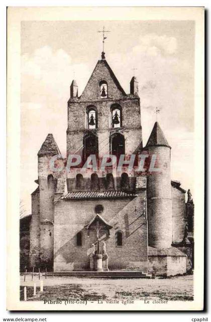 CPA Pibrac La Vielle Eglise Le clocher