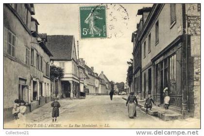 PONT DE L ARCHE ... LA RUE DE MONTALENT