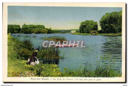 CPA Pont sur Yonne Les Bords de l'Yonne Un bon coin pour la peche