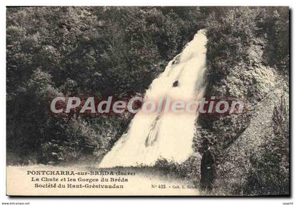 CPA Pontcharra Sur Breda Le Chute Et Les Gorges Du Breda