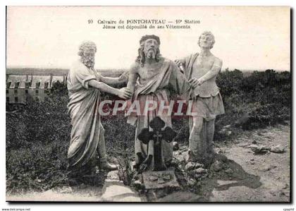 CPA Calvaire de Pontchateau Jesus est depouille de ses Vetements
