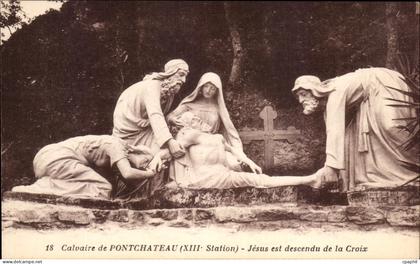 CPA Calvaire De Pontchateau Jesus Est descendu De La Croix