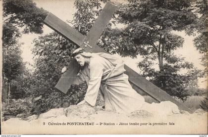 CPA Calvaire de PontChateau Station Jesus tombe pour la premiere fois