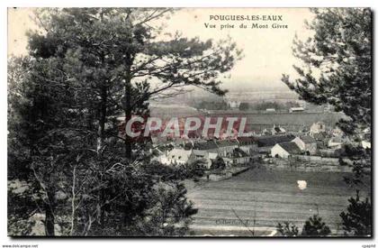 Pougues les Eaux - Vue Prise du Mont Givre - CPA