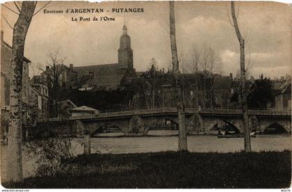 CPA Env. d'ARGENTAN - PUTANGES - Le Pont de l'Orne (356484)