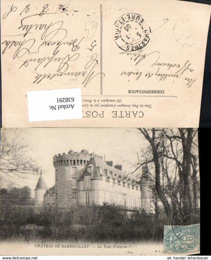638291,Chateau de Rambouillet La Tour Francois 1 er Schloss France