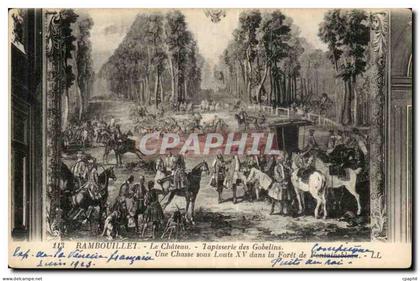 Rambouillet CPA Le chateau TApisserie des Gobelins