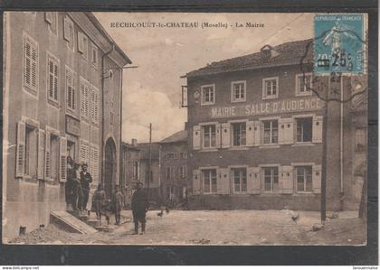 57 - RECHICOURT LE CHATEAU  - La Mairie