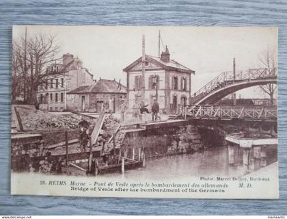 Cpa Reims (51) bombardement de Reims - pont de Vesle